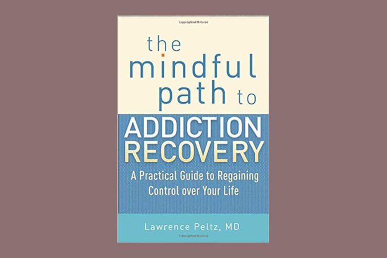 The Mindful Path to Addiction Recovery – A Must-Read Guide