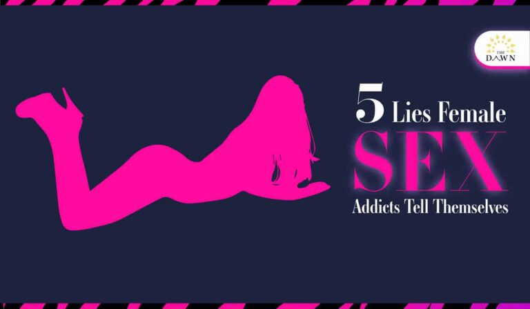 Five Lies Female Sex Addicts Tell Themselves
